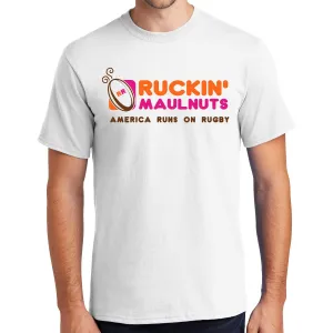 Ruckin’ Maulnuts Cotton Tee Shirt